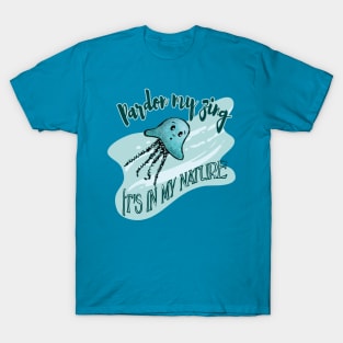 Jellyfish Pardon my Zing T-Shirt